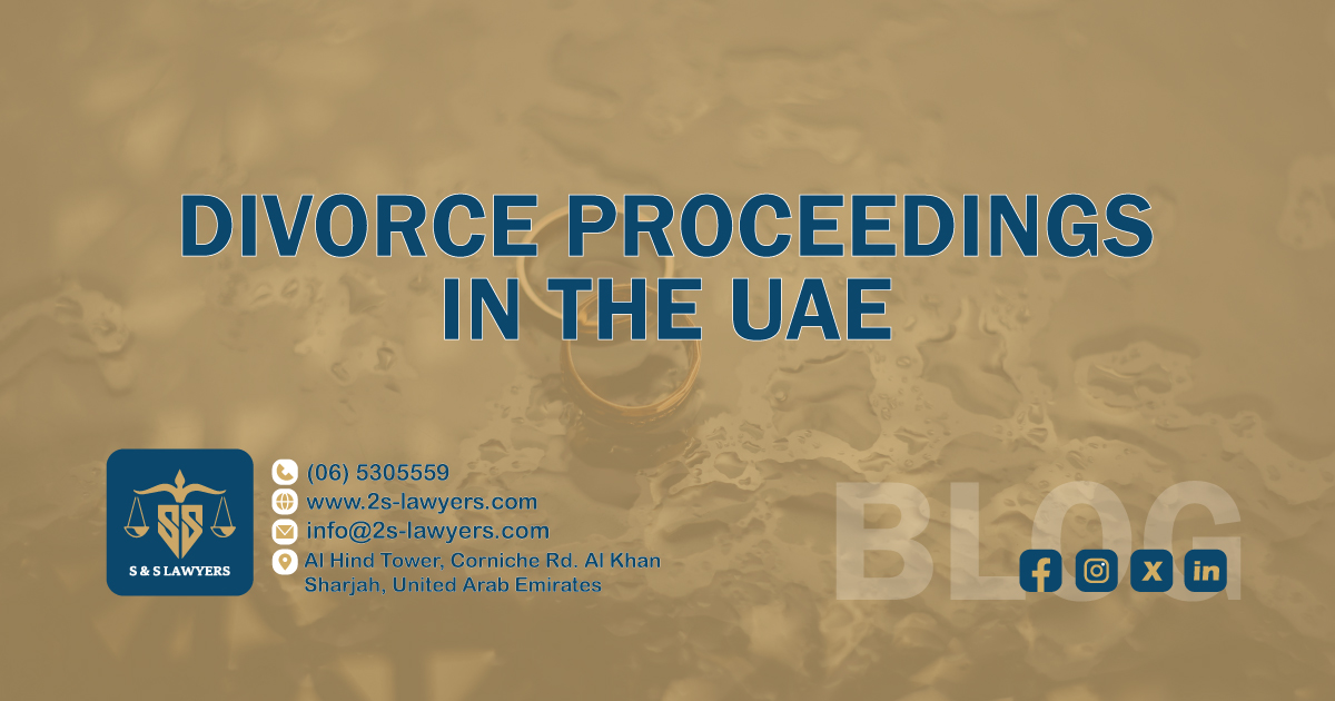 Divorce proceedings in the uae, according to lawyers in sharhah blog by S & S Lawyers is a distinguished law firm in Sharjah, United Arab Emirates. We have a dedicated team comprised of adept legal professionals with proven track record in the industry, showcasing years of dedication to the practice of law. Specializing in various areas of legal expertise, possessing the skills and knowledge necessary to address complex legal challenges. Whether it is corporate law, litigation, or regulatory matters, S & S Lawyers stands as a pillar of strength for our clients.