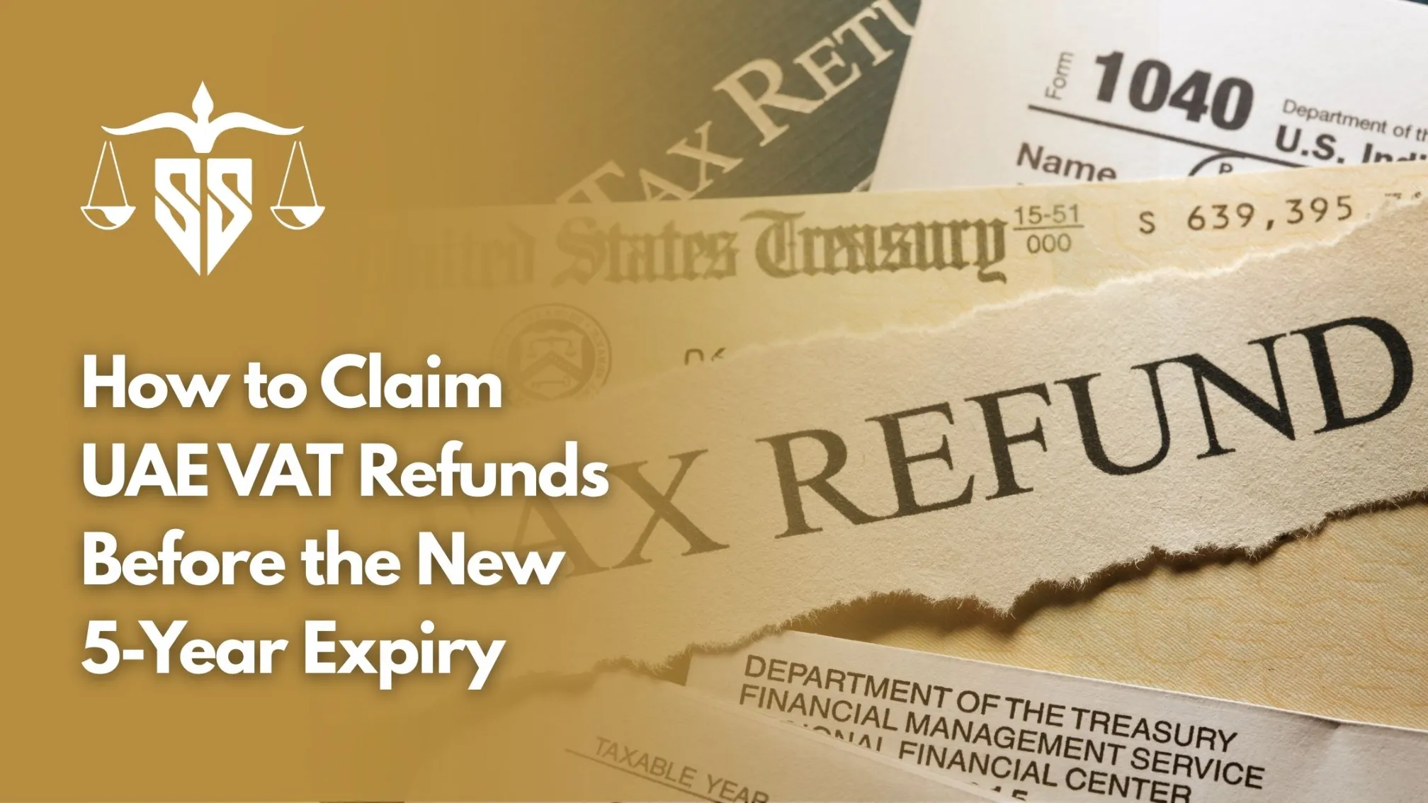 How to Claim UAE VAT Refunds Before the New 5-Year Expiry - 2s lawyers