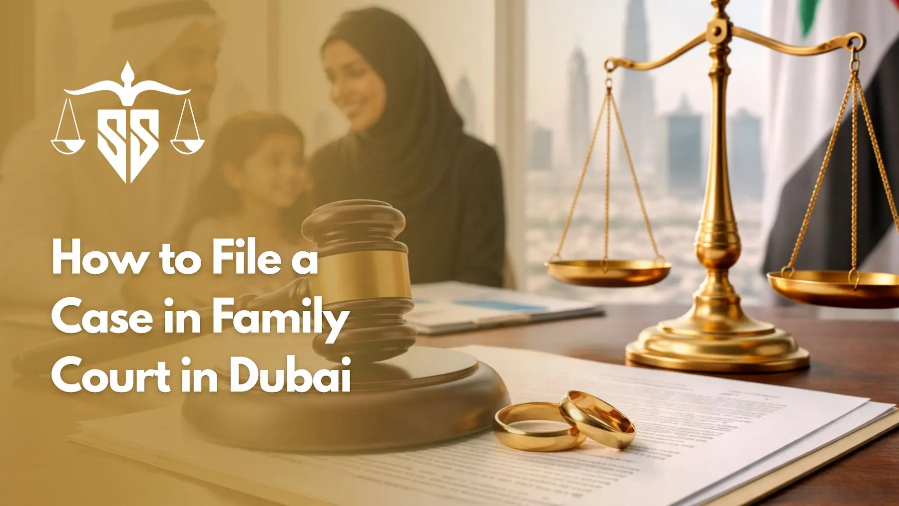 How to File a Case in Family Court in Dubai