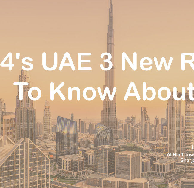 2024’s UAE 3 New Rules To Know About 2slawyers Sharjah, UAE Leading