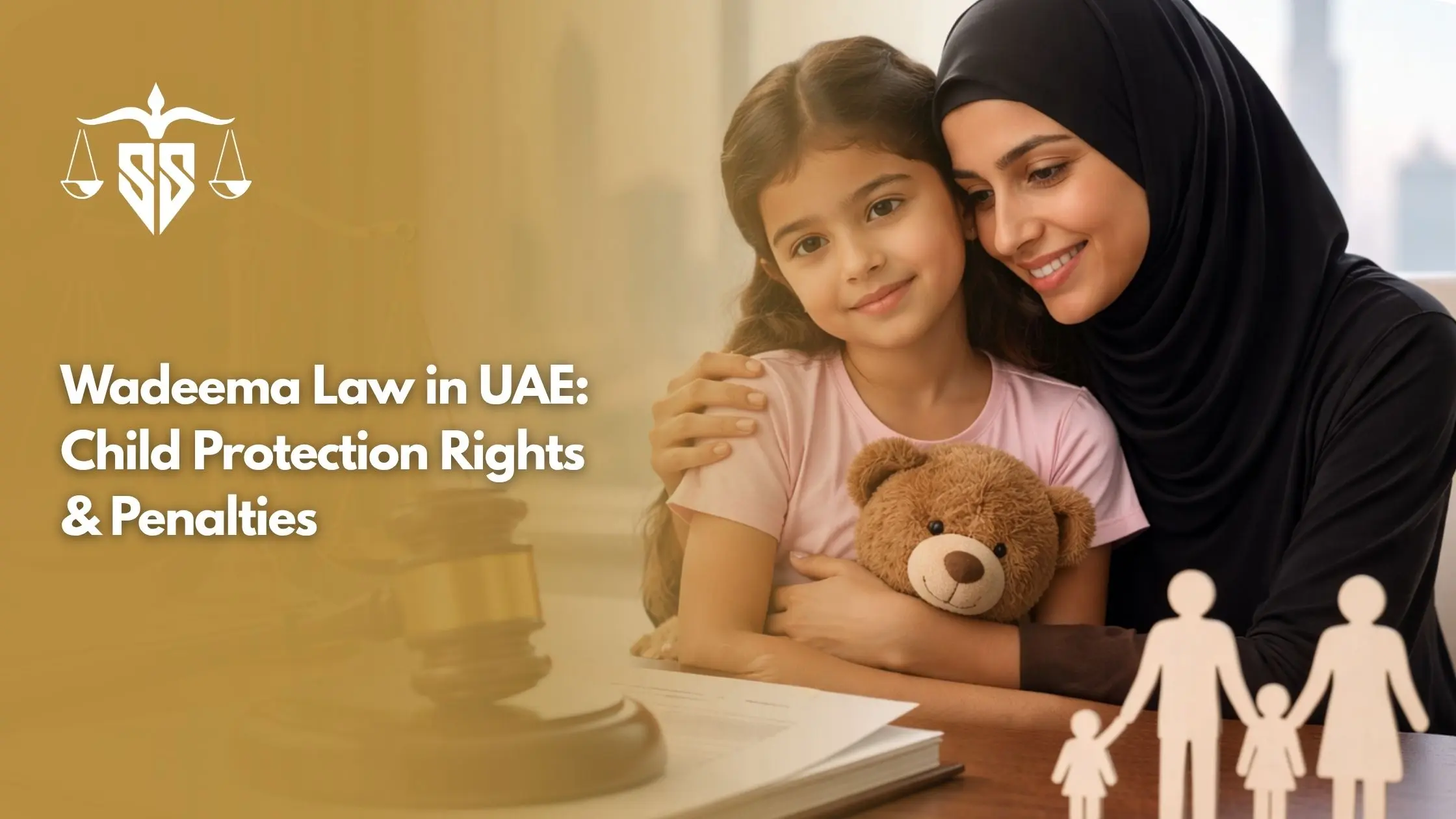 Wadeema Law in UAE Child Protection Rights & Penalties